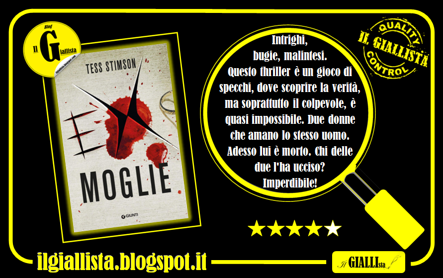 GiallistaIl's tweet photo. Buongiorno, amici!
Per le #RecensioniFlash de #IlGiallista, oggi vi parliamo del thriller #ExMoglie di #TessStimson, edito da @GiuntiEditore.
Intrighi, bugie, malintesi.
EX MOGLIE è un gioco di specchi, dove scoprire la verità è quasi impossibile.
https://t.co/y72G9fOhrX https://t.co/9iPRIDRUQ0
