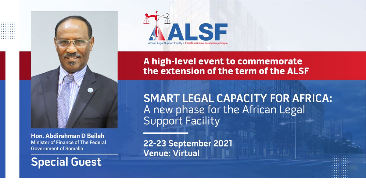 africalegal's tweet photo. Join Hon. @DrBeileh , Minister of Finance of The Federal Government of Somalia, at the ALSF’s high level conference on 22-23 September 2021. #legalsupport #ALSFHLE
Click hereafter to register
https://t.co/ImYd8lUDro https://t.co/qcQhQ4dMY6