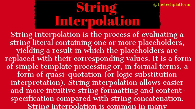 TheTechPlatform's tweet image. Word of the Day "STRING INTERPOLATION"
Subscribe us at thetechplatform.com for more articles and posts on Programming Languages, Terminologies, Definition and more!
Follow us on Social Media at @thetechplatform
#thetechplatform #stringinterpolation #wordoftheday