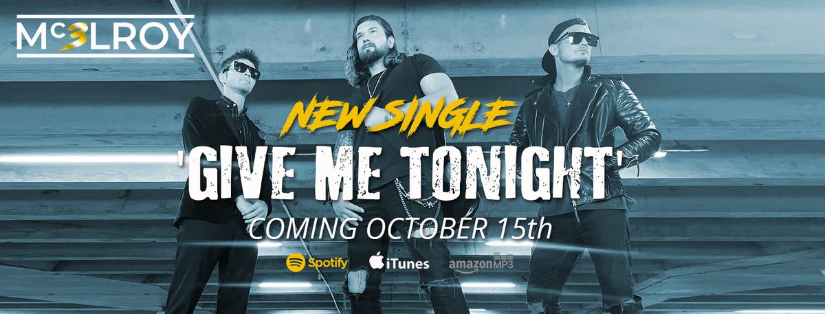 15th October | Give Me Tonight #NewSingle