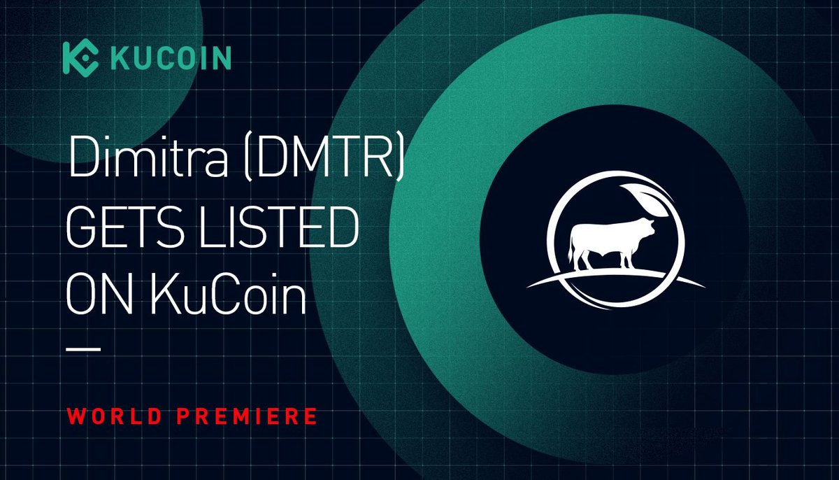 KuCoin (@kucoincom) on Twitter photo 📢 WORLD PREMIERE LISTING
Dimitra $DMTR Gets Listed on #KuCoin! <a href="/dimitratech/">Dimitra Technology</a>
🔹Pair: DMTR/USDT
🔹Deposit: now open (supported network: ERC-20)
🔹Trading: 09:00 am on September 22, 2021 (UTC)
🔹Withdrawal: 10:00 am on September 25, 2021 (UTC)
Details: kucoin.com/news/en-dimitr… 📢 WORLD PREMIERE LISTING
Dimitra $DMTR Gets Listed on #KuCoin! <a href="/dimitratech/">Dimitra Technology</a>
🔹Pair: DMTR/USDT
🔹Deposit: now open (supported network: ERC-20)
🔹Trading: 09:00 am on September 22, 2021 (UTC)
🔹Withdrawal: 10:00 am on September 25, 2021 (UTC)
Details: kucoin.com/news/en-dimitr…