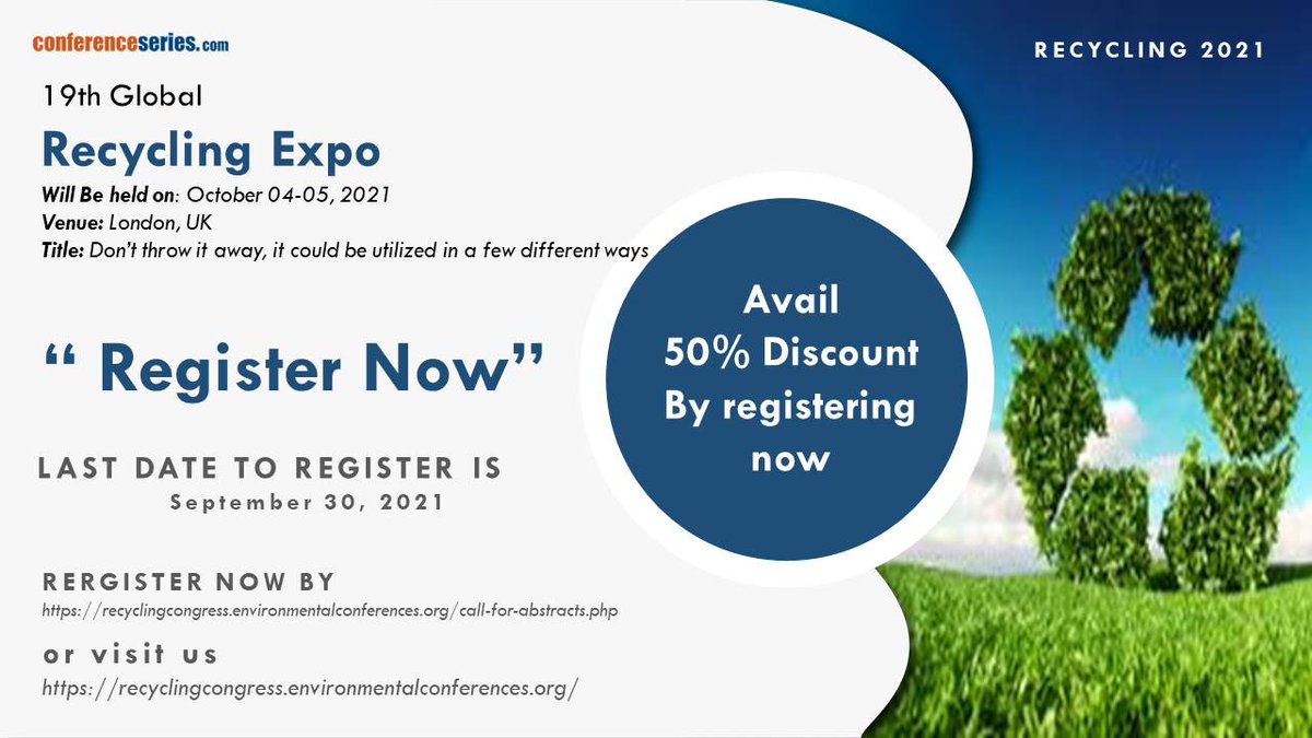 Save up to 50% on registration 

#Recycling2021 is going to welcome all the participants from all over the world to attain the 19th Global #Recycling Expo which is going to be held in London, UK

Register Now: …congress.environmentalconferences.org/registration.p…
#onlyconnect #wwelondon #ecofriendly #reduce