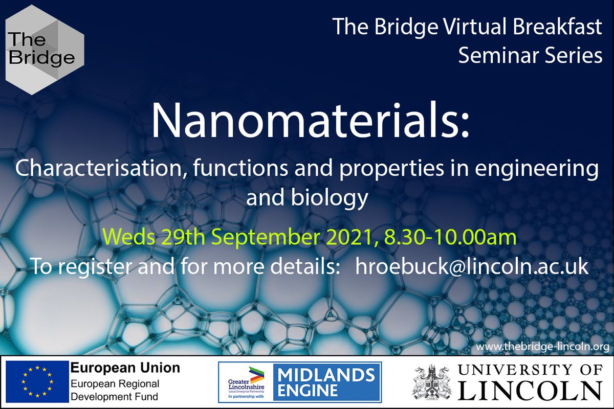 Announcing our 4th Breakfast seminar of 2021, which will focus on nanomaterials.  With 3 speakers covering industrial applications, mechanical testing and biomolecular interactions, we have a little bit of something for everyone.
thebridge-lincoln.org/2021/09/21/nan…