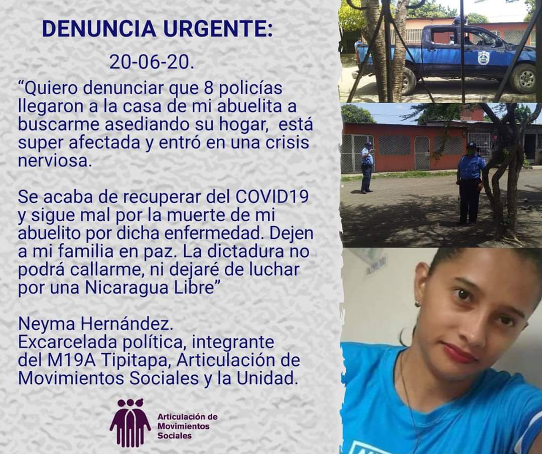 ArticulacionNic's tweet photo. ¡DENUNCIA URGENTE!
20 de junio 2020.

Asedio en hogares de familiares de las excarceladas políticas Neyma Hernández, Ivannia Álvarez. Además del asedio a la casa de Alexa Zamora, todas integrantes de la @ArticulacionNic.

#QueSeVayan

https://t.co/rk6eixBT0X https://t.co/z0kP88h0zq