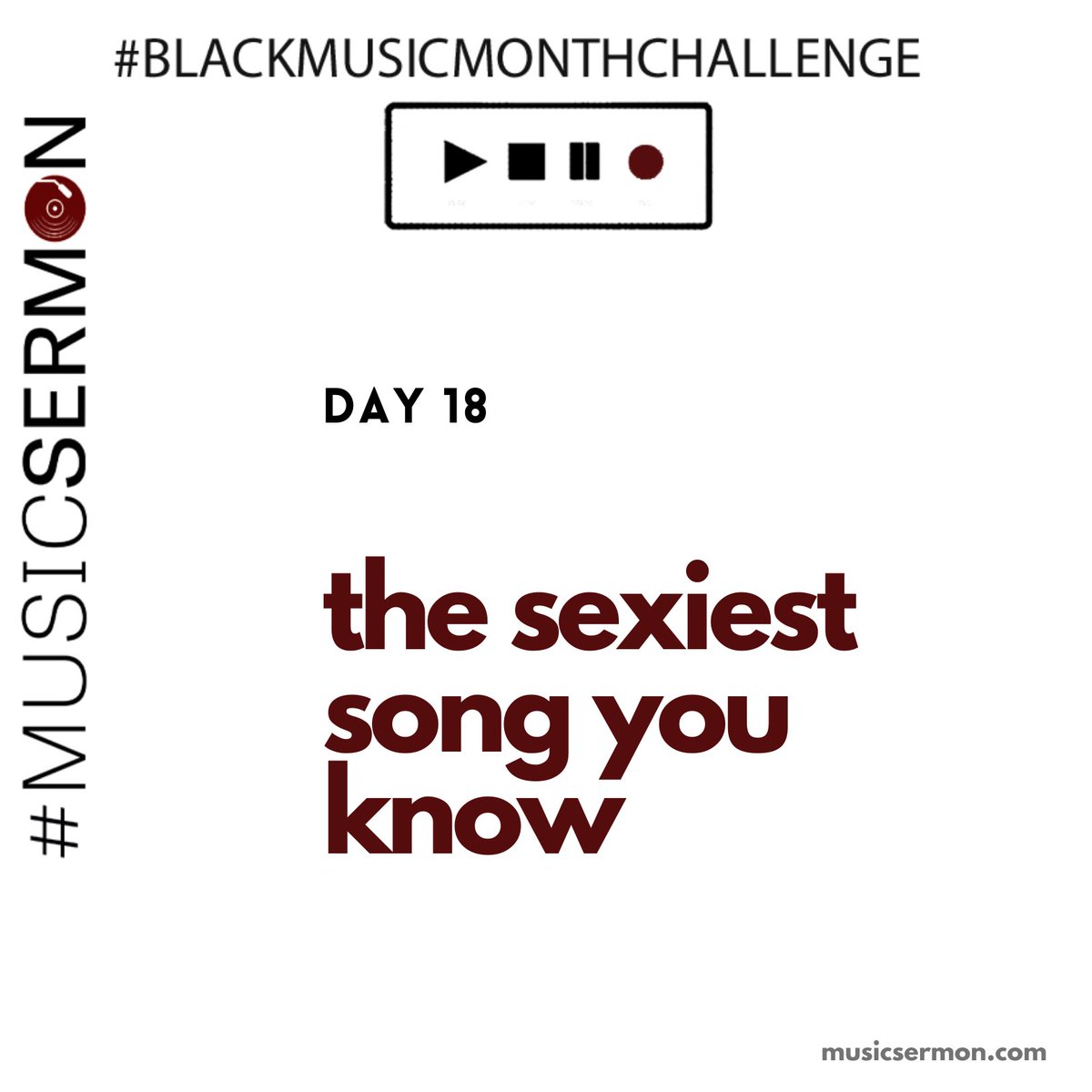 Yesterday, we celebrated  #Juneteenth   with the Blackest songs we could think of.Today, for Day 18 of the  #BlackMusicMonthChallenge, let’s shift gears: What’s the SEXIEST song you know?