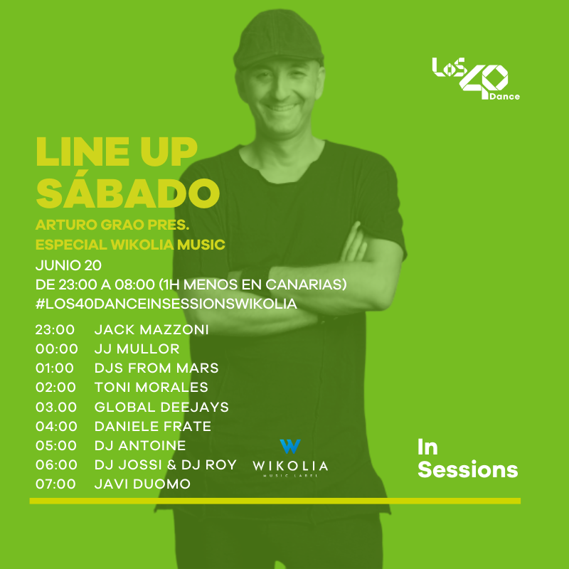 Los40Dance's tweet photo. #LOS40DanceInSessions &amp; @Arturograo1 pres @Wikoliamusic

❗@JackMazzoni
❗#JJMullor
❗@djsfrommars
❗#ToniMorales
❗@Global_Deejays_
❗#DamieleFrate
❗@Djantoine
❗@djjossioficial &amp; @deejay_roy
❗@javiduomo
🎧 #LOS40DanceInSessionsWikolia
directo + podcast https://t.co/0NkGJWyJ96 https://t.co/UjeumYsvkZ