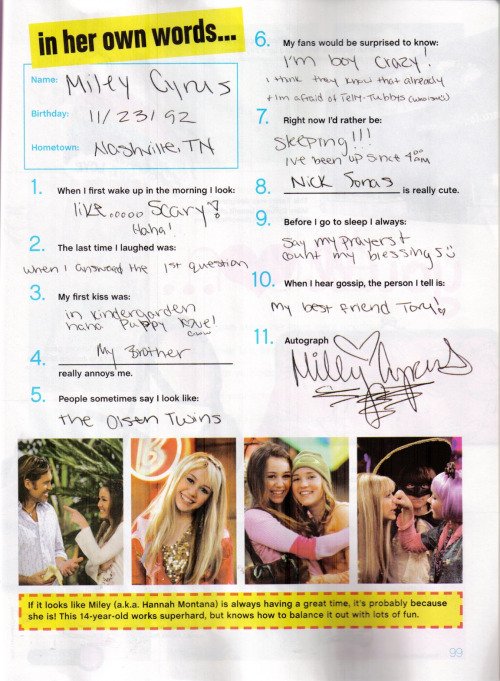 Miley Cyrus said that Nick Jonas was “really cute” in an issue of a teen magazine [Summer 2007]