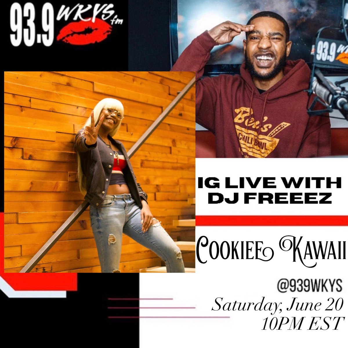 WHOisFreeez's tweet photo. [TONIGHT] 
On IG Live with @CookieeKawaii
10PM | Before the #SaturdayMidnightMix
Follow and Tap into the @939WKYS IG! https://t.co/kWSFPaio4u