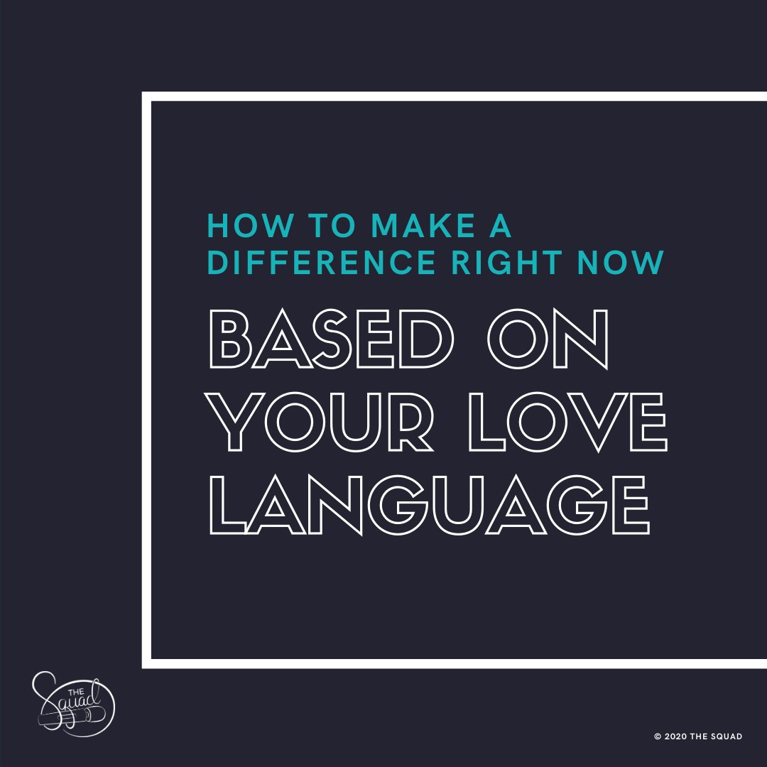 And of course, we all show and accept love in different ways depending on your Love Language. ⠀⠀⠀⠀⠀⠀⠀⠀⠀So, ©The Squad all got together and brainstormed this shortlist: How To Make a Difference Right Now Based on Your  #LoveLanguage.