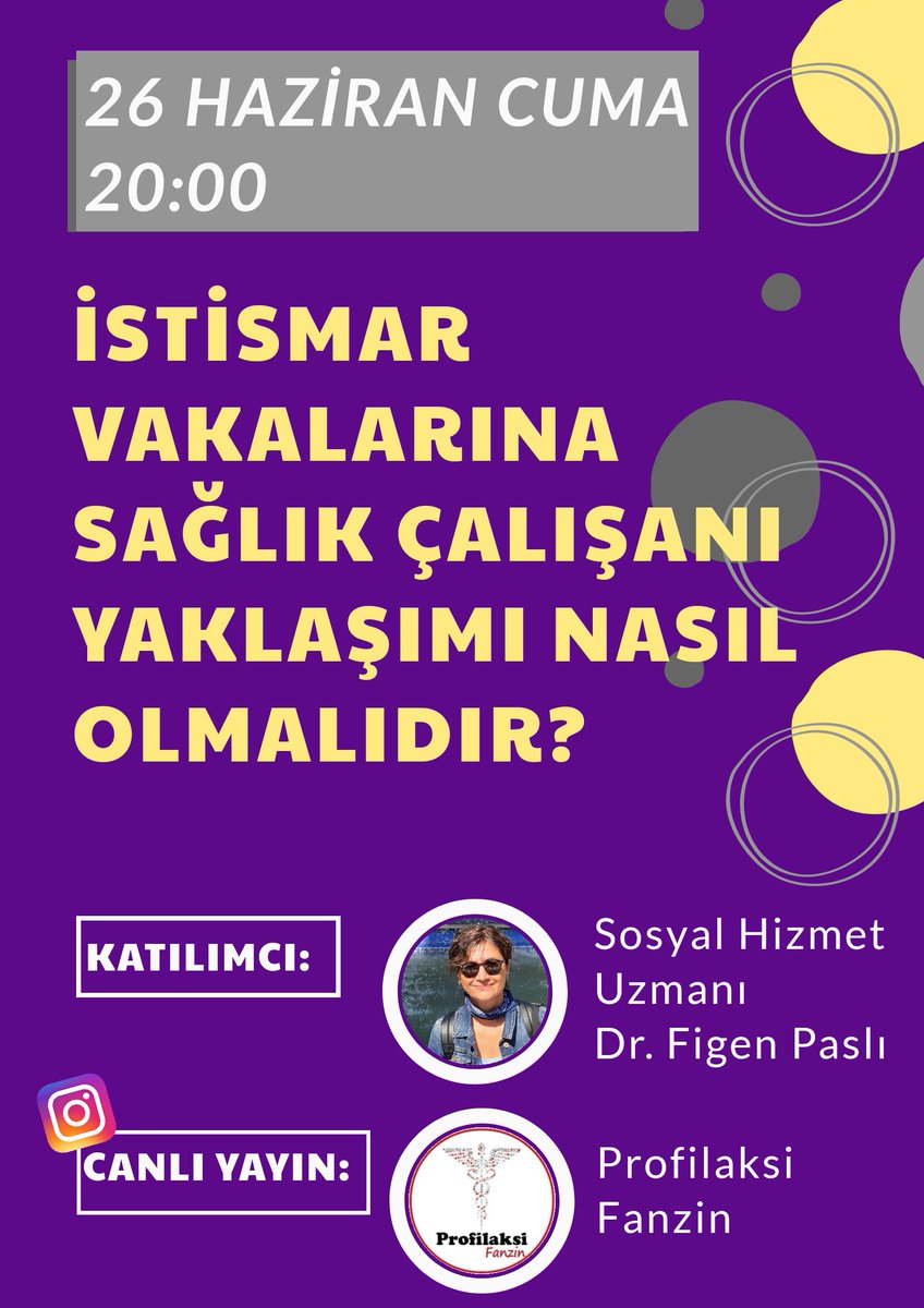 Sosyal Hizmet Uzmanı Dr. Figen Paslı ile yapacağımız "İstismar Vakalarına Sağlık Çalışanı Yaklaşımı Nasıl Olmalıdır?" konulu canlı yayınımıza tüm sıra arkadaşlarımız davetlidir. 📢 26 Haziran Cuma akşamı Profilaksi Fanzin İnstagram hesabımızda buluşalım!✌