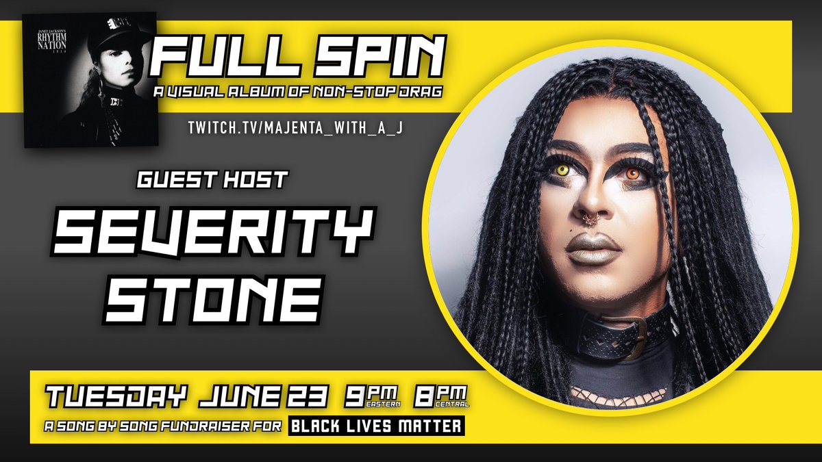 Check out guest host  @severity_stone at “Full Spin: Janet Jackson’s Rhythm Nation 1814,” a fundraiser drag show for Black Lives Matter, on Tuesday, June 23, at 9PM ET / 8PM CT. You can tip Severity directly on venmo: severity_stone http://twitch.tv/majenta_with_a_j