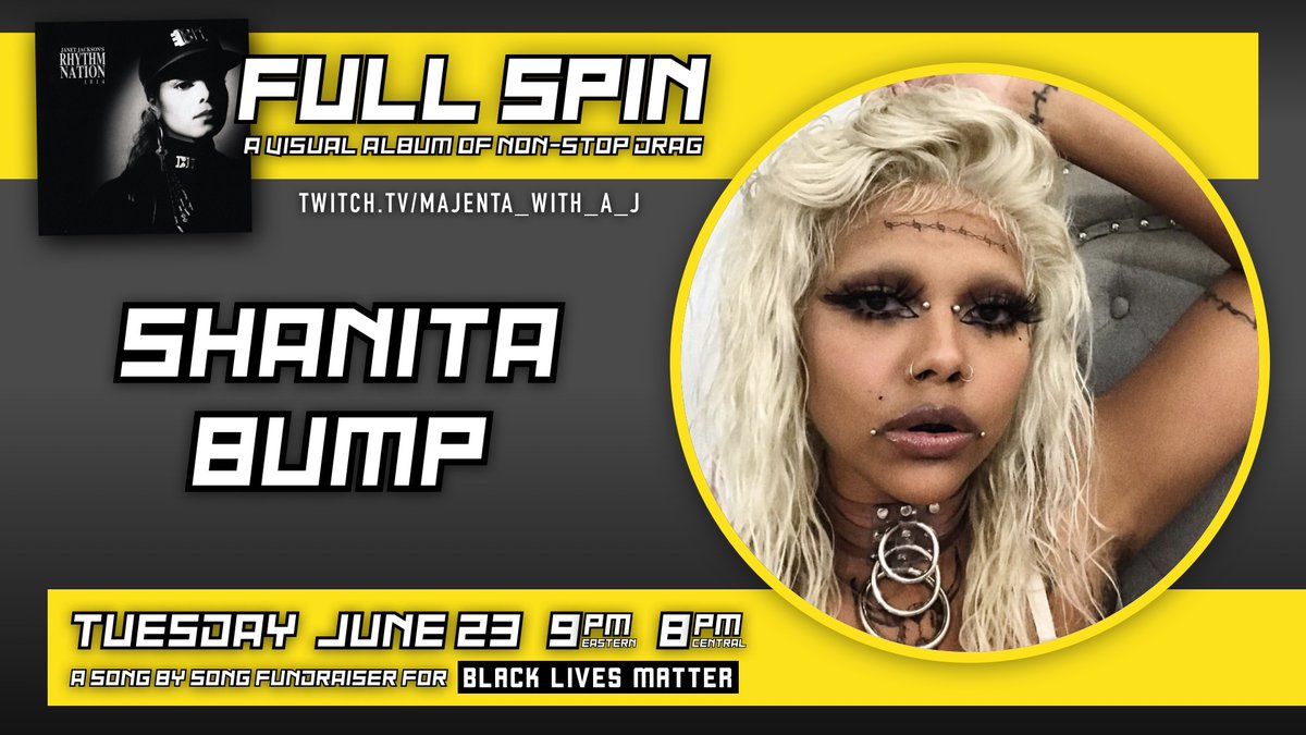 Check out  @uneedashanita at “Full Spin: Janet Jackson’s Rhythm Nation 1814,” a fundraiser drag show for Black Lives Matter, on Tuesday, June 23, at 9PM ET / 8PM CT. You can tip Shanita directly at cashapp: $shanitacheck http://twitch.tv/majenta_with_a_j