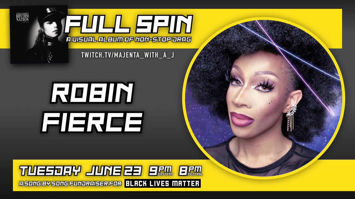 Check out  @TheRobinFierce at “Full Spin: Janet Jackson’s Rhythm Nation 1814,” a fundraiser drag show for Black Lives Matter, on Tuesday, June 23, at 9PM ET / 8PM CT. You can tip Robin directly at venmo: therobinfierce http://twitch.tv/majenta_with_a_j