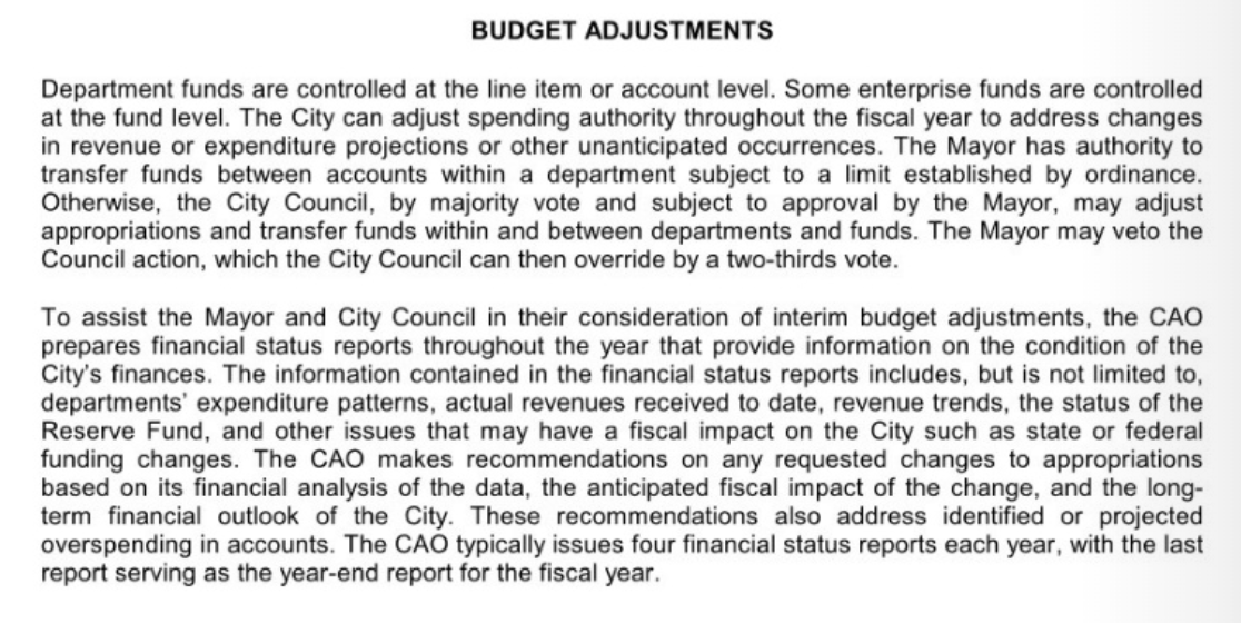 Even after the budget goes into affect, City Council can vote to change it. It sounds like they typically do that on a quarterly basis but I don't see anything prohibiting them from changing it at any time. (Screenshot from p23 of this year’s budget:  http://cao.lacity.org/budget20-21/ProposedBudget/)