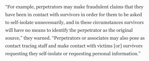 "...perpetrators may make fraudulent claims that they have been in contact with survivors" in order to force them to self-isolate unnecessarily. In these circumstances, "survivors will have no means to identify the perpetrator as the original source."