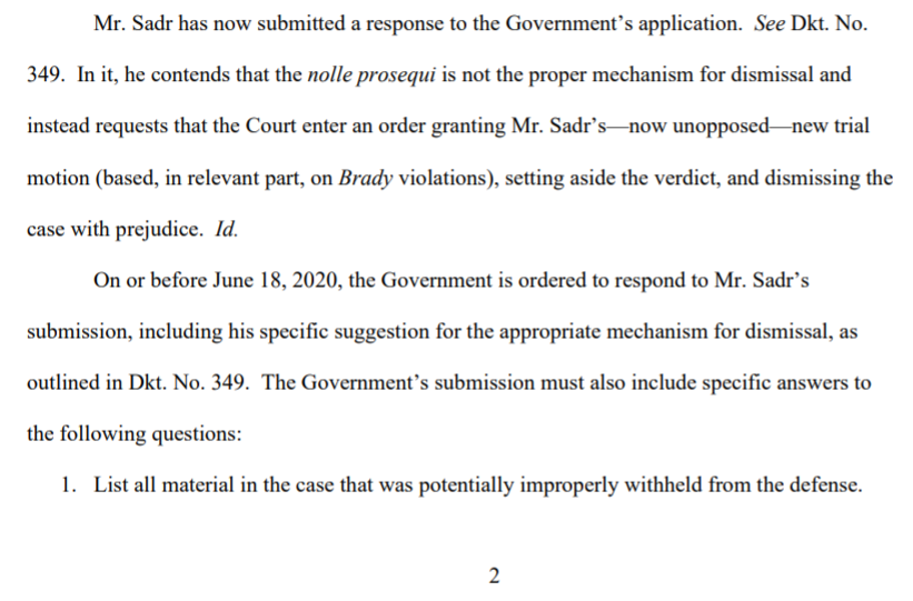 She is seeking disclosure of the misconduct before ruling on the motion to dismiss the case. During the trial, someone at SDNY tried to provide an exhibit to the defense, without letting on that it had been withheld & was new evidence.