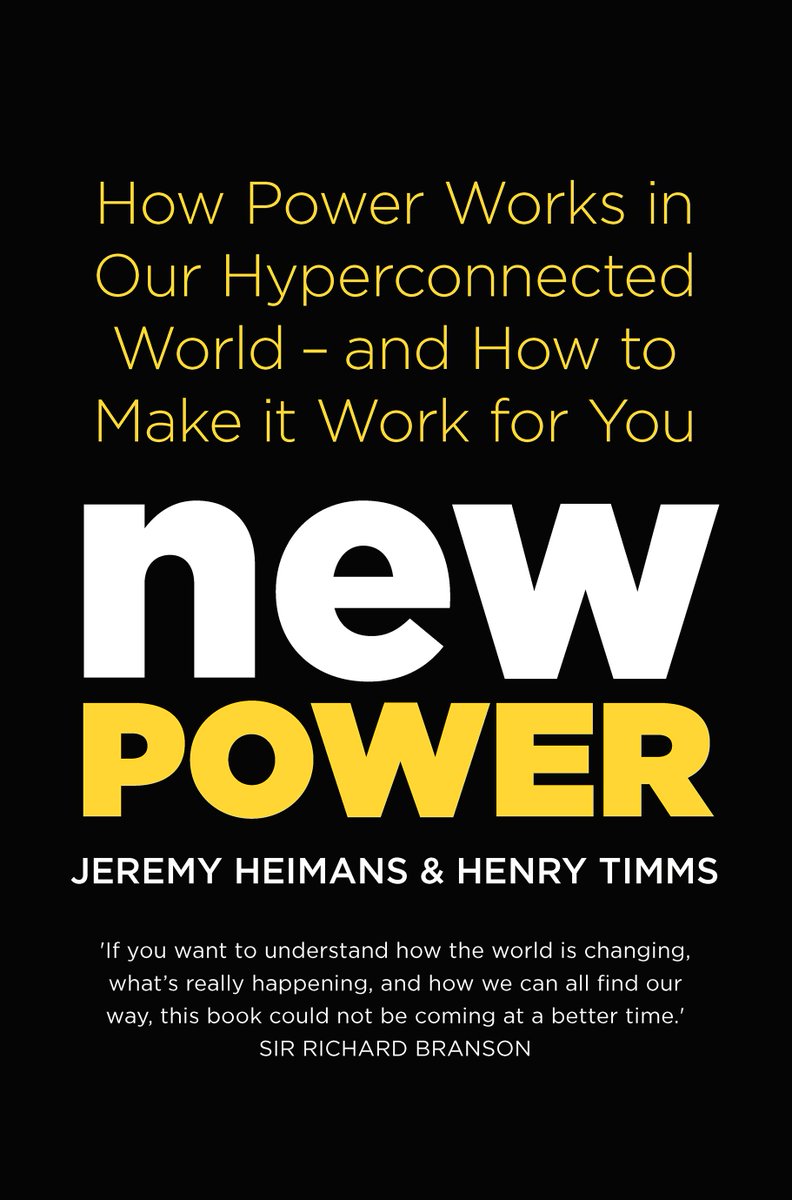 "New Power – The ability to harness the connected crowd to get what you want""What we found is the most effective way to spread these ideas is if they feel & are ownerless. There may be some people in the background developing a strategy but actually they're structured."