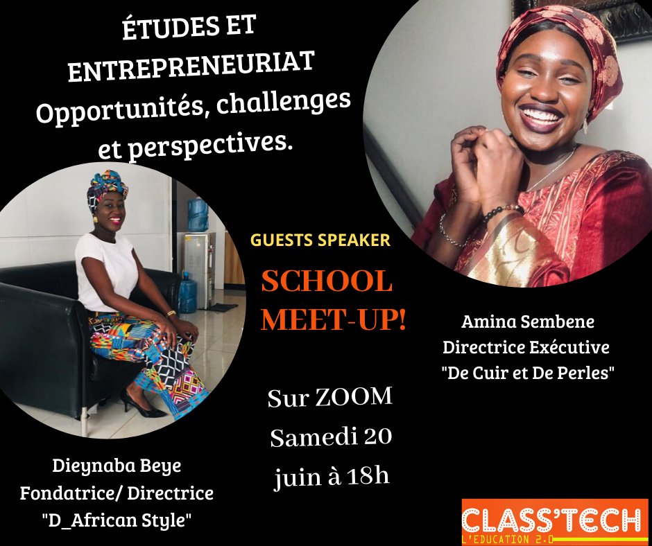 FanAaNabUu's tweet photo. MEET-UP DE CLASS'TECH le samedi 20 juin à 20h.
Thème : ENTREPRENEURIAT ET ETUDES
Le lien de participation https://t.co/KaOqN6l6N9
#classtech #education #kebetu #Youthempowerment #Entrepreneurship #entrepreneurlife #jang #utumkheuy #goorgorlu https://t.co/QC3ChaJid4