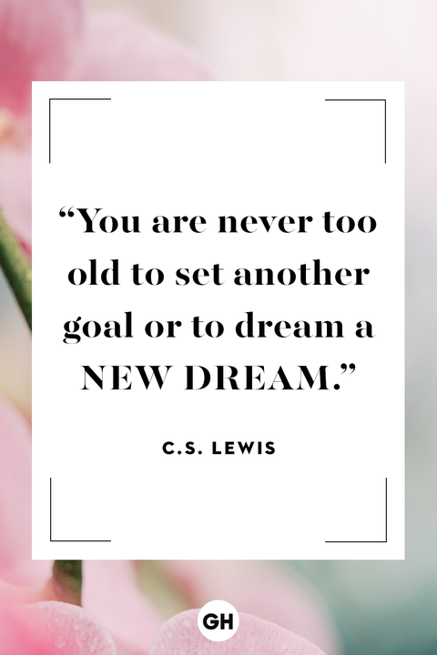 Read_AS_Wilkes's tweet photo. “You are never too old to set another goal or to dream a NEW DREAM.” ~C.S. Lewis https://t.co/Cim70szVrO