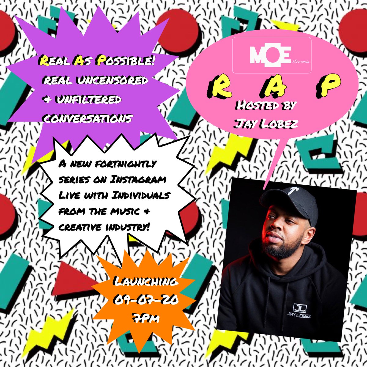 #MOEPresents ... #RealAsPossible #RAP
Hosted by <a href="/jaylobez/">|LookOutLondon|</a> 

Our New Fortnightly Series!
Real Uncensored &amp; Unfiltered Conversations With Individuals From The Music &amp; Creative Industry! 

Launching 09-07-20
@ 7PM 

👇 make sure you’re following us 👇
instagram.com/_moepresents?i…