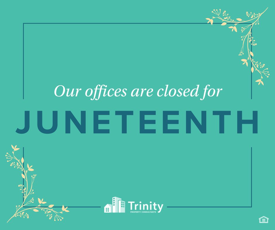 TrinityPmTweets's tweet image. In observance of #Juneteenth, our communities &amp;amp; offices will be closed across the US. This will be a day for our team members to educate, connect, reflect on, and celebrate the significance of this moment in Black history and we encourage all of you to do the same. #TrinityStrong
