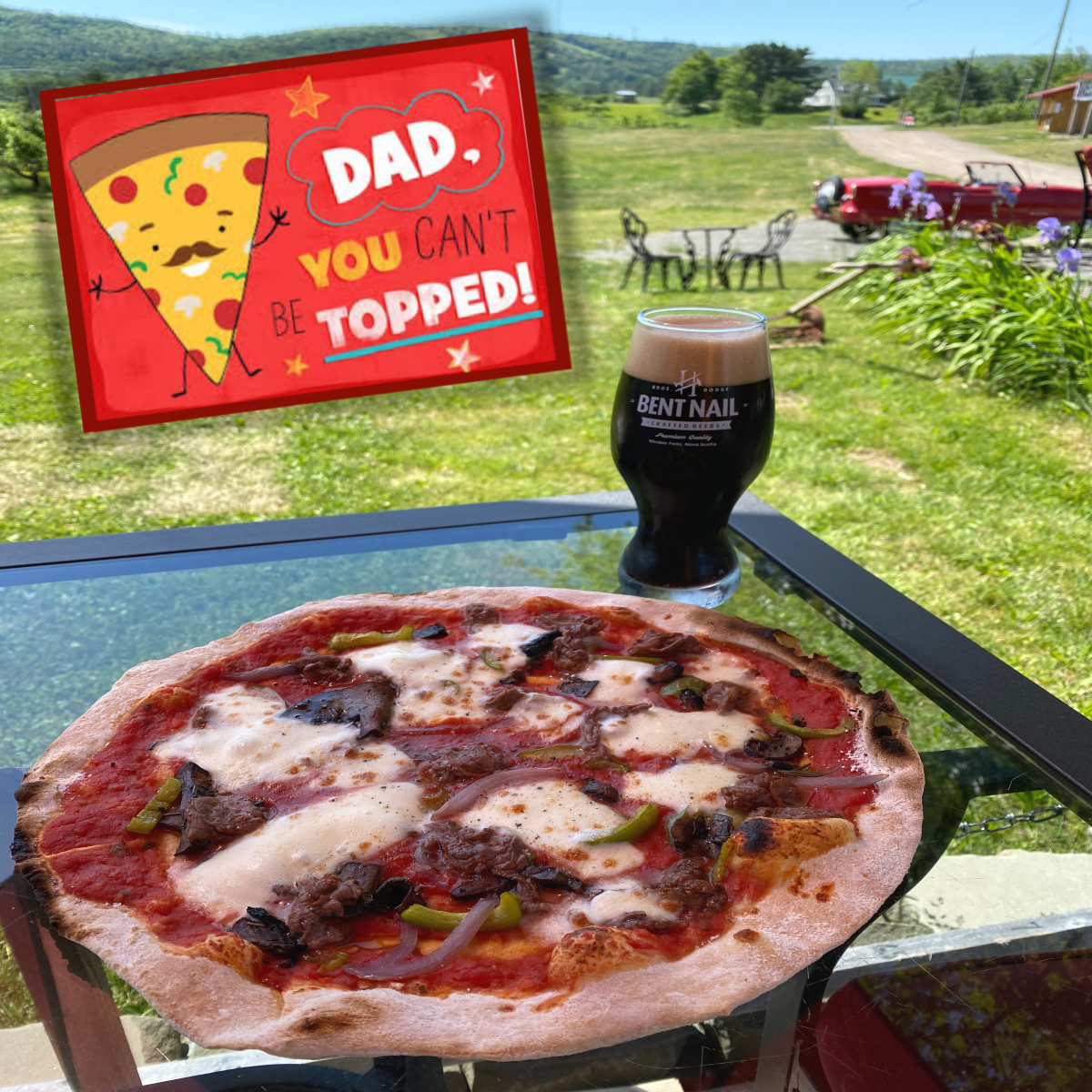And we're Celebrating The Day 
With A Special Pizza
That's Fit For Dad!

FATHER'S DAY STEAK PIZZA
Barbequed Steak
Roasted Mushrooms
Roasted Red Pepper
Caramelized Red Onion
Mozzarella Cheese
Tomato Sauce

RESERVATIONS
902-472-2212
info@bentridgewinery.ca
