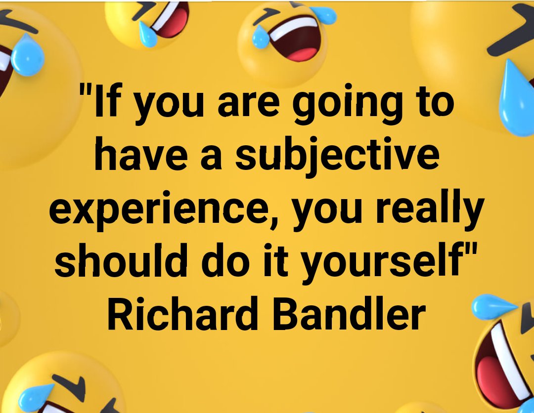 nadiaharper's tweet image. Your Map, your Reality. 
&quot;If you are going to have a subjective experience, you really should do it yourself&quot;
Richard Bandler
#NLP #Neurolinguisticprogramming #NLPBlog #NLPisfun #hypnosis #NadiaNLP