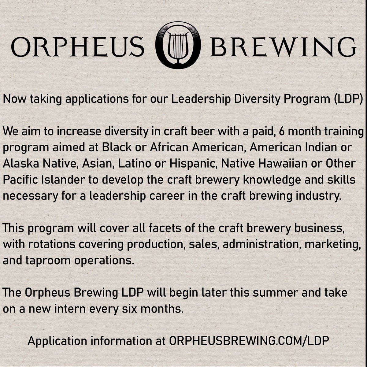 We are establishing a paid training program aimed at increasing leadership roles for underrepresented people in the craft beer industry. More details about applying at orpheusbrewing.com/LDP