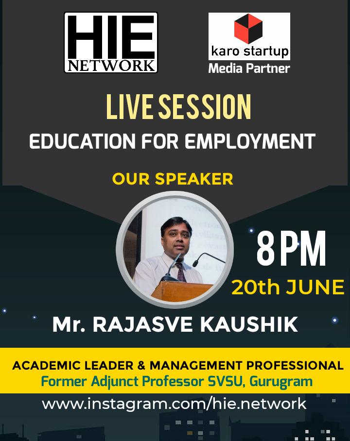 rajasve's tweet photo. Thank You HIE (House for Indian Entrepreneurs) Network for inviting me on INSTAGRAM LIVE discussion. The topic of "Education For Employment" is specially challenging due to current pandemic situation and will bring lot of insights. Join me on Instagram at 8 PM on 20 June 2020. https://t.co/Q6tvYXgyQ2