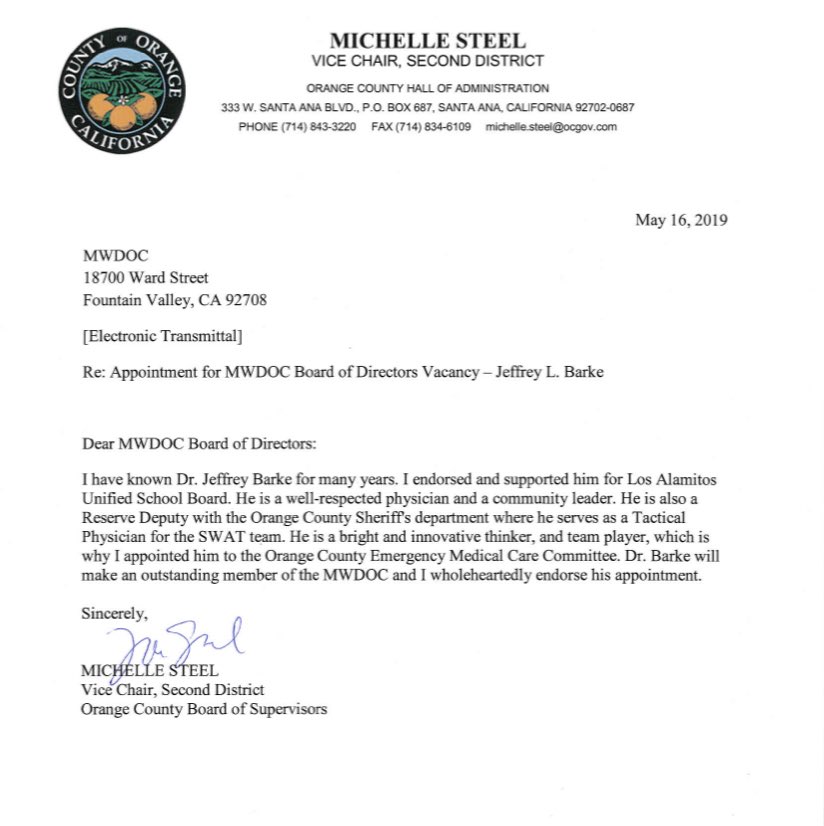 This information about Dr Jeff Barke became public record when he tried to fill a vacancy on the Board of Directors for the Municipal Water District of Orange County. He received 2 letters of recommendations:Michelle SteelTim Whitacre (District Director for Steel)