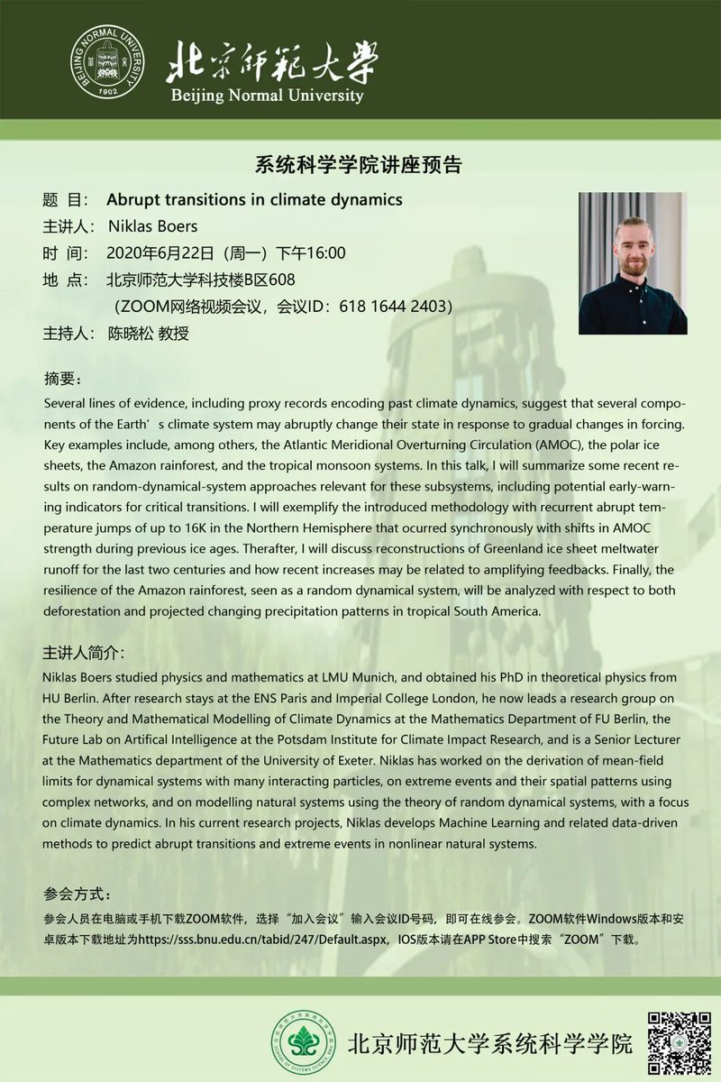 DeanC415's tweet image. #climatedynamics #networkscience Niklas Boers from PIK(Potsdam Institute for Climate Impact Research) will present his latest research results on zoom, in room: 61816442403. Time of the talk is local Berlin time (UTC+2) 10:00, or Beijing time (UTC+8) 16:00.