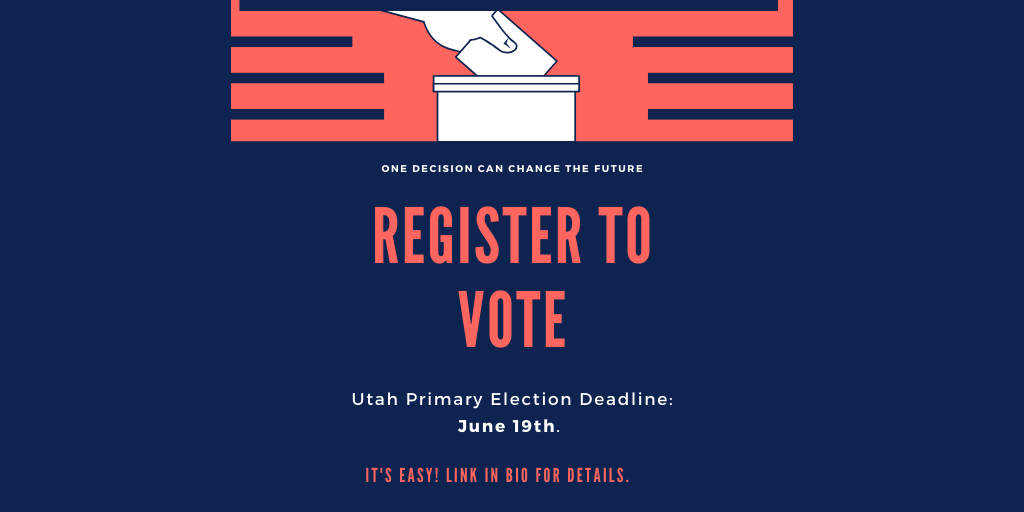 To register for the Utah June 30, 2020 Primary Election, your voter registration must be received by your county clerk by 5:00 pm on June 19, 2020. A valid Utah driver license or valid Utah ID is required. Registering online at the website voter.utah.gov.