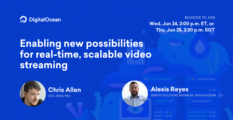 Learn how to deploy a highly scalable live #video streaming system w/ <a href="/Red5Pro/">Red5 Pro</a> <a href="/mrchrisallen/">Chris Allen</a> @_areyesjr.  Join us as we explore types of app that benefit from adding real-time video functionality &amp; save on bandwidth costs! Register: do.co/2N4QYRv