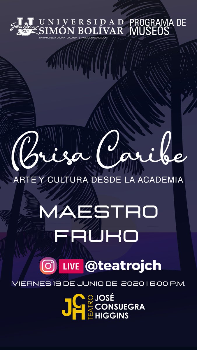 Programa de Museos y Teatro JCH de Unisimon en el marco del Día del Padre  te invitan a:

BRISA CARIBE, Arte y Cultura desde la Academia con:

MAESTRO FRUKO. 

Viernes, 19 de Junio de 2020 | 6:00 P.M. Instagram Live
@teatrojch.
#QuedateEnCasa 
#UnisimónContigo
#TeatroJCH