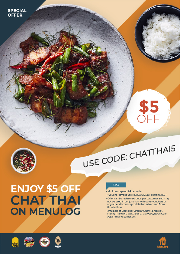 Did somebody say $5 OFF ?

Get Chat Thai delivered to your door via Menulog
&amp; ENJOY $5 OFF your meal! 

simply use code at checkout
code: CHATTHAI5

T&amp;Cs apply