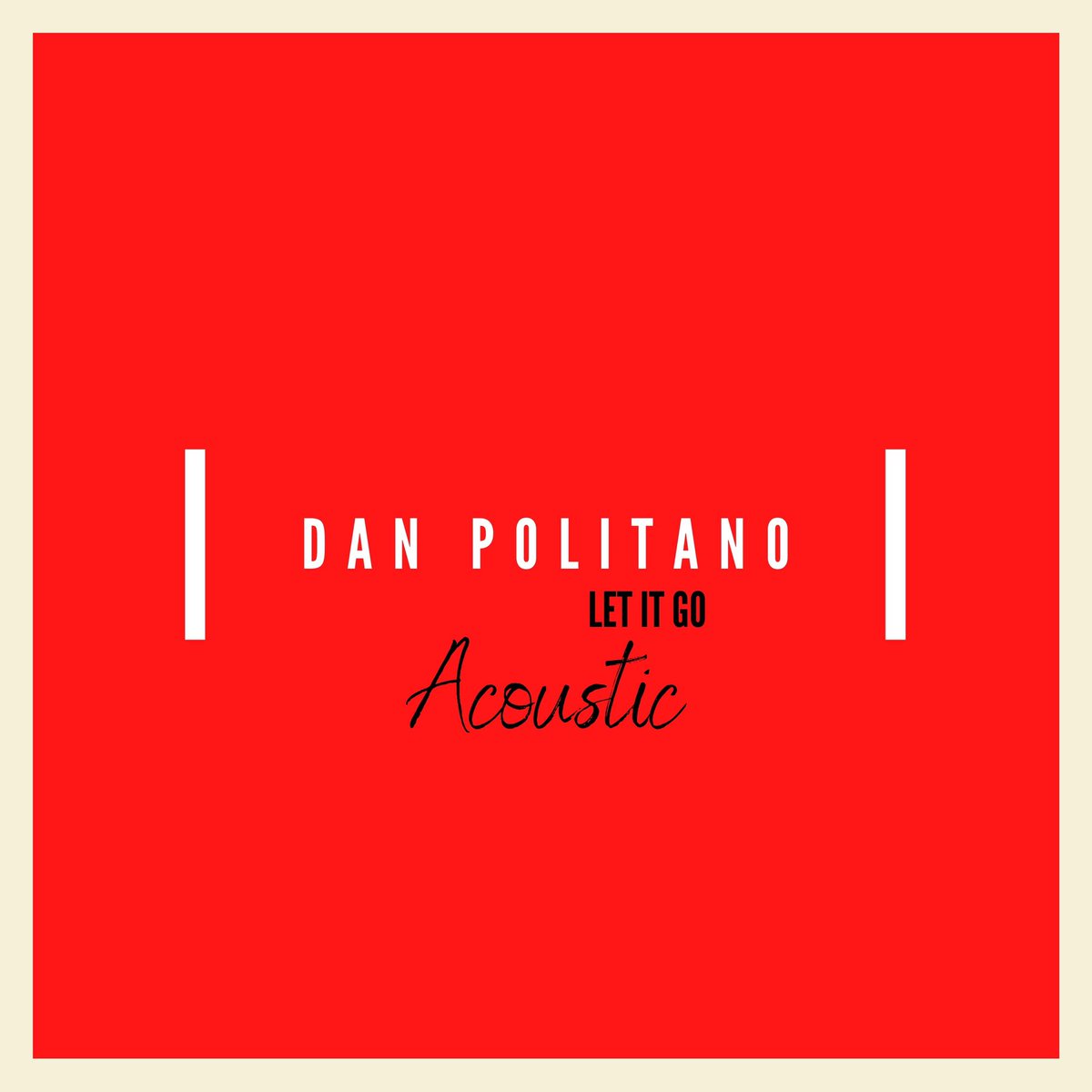 danpolitano's tweet photo. An acoustic version of Let It Go will be released on all streaming platforms on July 17. #yyj #newmusic #musicrelease https://t.co/y5qoaE2nnU