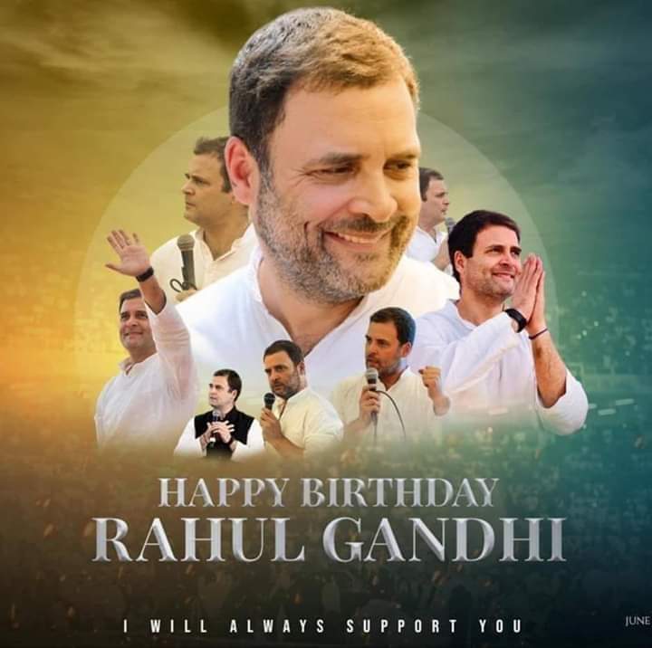 Happy Birthday Rahul Gandhi ji  