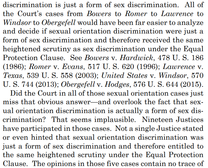 Moreover, Kavanaugh also notes (picking up point made in at least one amicus brief) that SCOTUS' decisions on gay rights show how even in the constitutional context, a distinction is also made between sex-based discrimination & discrimination based on sexual orientation. 5/