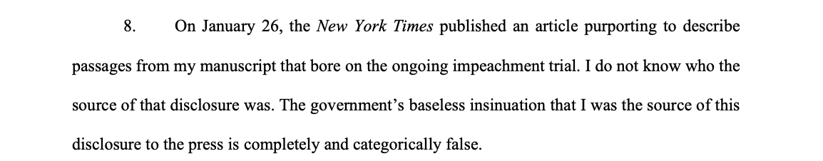NOTABLE: Bolton attests in affidavit accompanying his motion to dismiss that he wasn't he source of the leak of his book details to the NYT during impeachment and doesn't know who is.