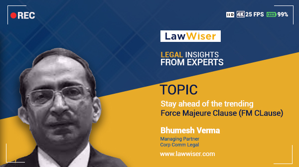 LawWiser brings One-on-One Conversation with @BhumeshVerma, Managing Partner - #CorpComm #Legal
On: Stay ahead of the trending #ForceMajeure #Clause 
#LawWiser #Law #Lawyers #Innovation #digitalmarketing #content  #litigation #startup #policydiscussion #contracts  #fm #COVID19