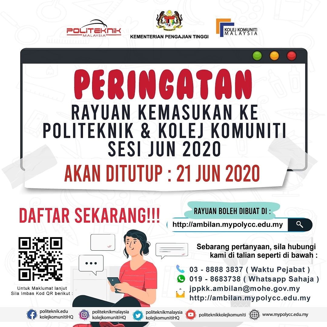 Politeknik Malaysia Twitterren Peringatan Rayuan Kemasukan Ke Politeknik Dan Kolej Komuniti Sesi Jun 2020 Akan Ditutup Pada 21 Jun 2020 Moheofficial Drnorainiahmad Mansor Othman50 Https T Co Y1dbyau3be