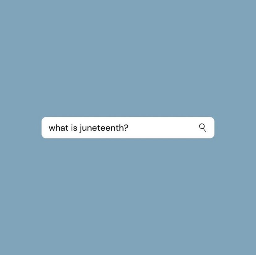 here’s a post about juneteenth that i found educational :)