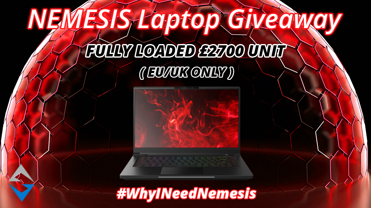 NEMESIS LAPTOP #GIVEAWAY! (EU/UK only)

You asked, we listened. We’re stoked to give away ANOTHER fully-loaded Nemesis Laptop (£2.7K value) to one lucky winner in the EU/UK!

Like/retweet/follow/share your stories about #WhyINeedNemesis

Enter here: bit.ly/NemesisUKEU