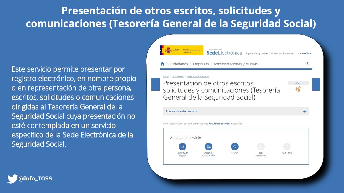 info_TGSS's tweet image. La #SeguridadSocial, pone a tu disposición, de forma excepcional, si no dispones de sistema de autenticación, cert. digital o Cl@ve, realizar tus trámites urgentes a través del servicio Presentación de otros escritos, solicitudes y comunicaciones (TGSS) bit.ly/2IO4Rkz