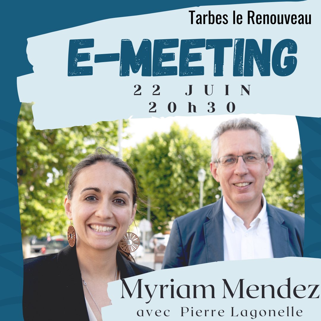 Rendez-vous ce lundi 22 juin 20h30 sur la page #Facebook #MyriamMendez2020 pour le "e-Meeting" de "Tarbes, le renouveau" avec Aurélien Cartade, Marlène Manche (pdte association et membre du comité de soutien), Pierre Lagonelle et Myriam Mendez ! On vote le 28 juin !