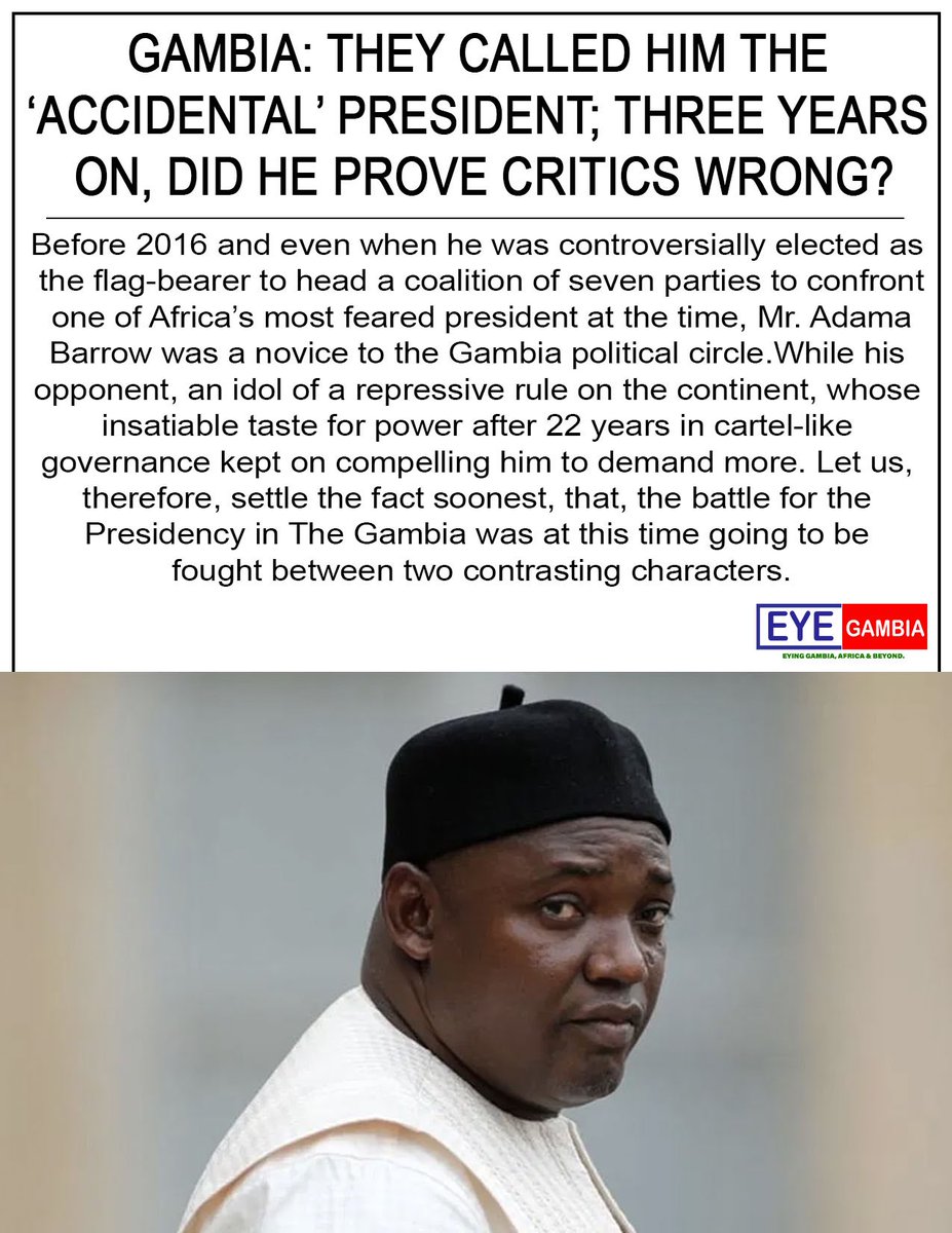 eyegambia's tweet photo. Gambia: They called him The ‘Accidental’ President; Three years on, did he prove critics wrong?

Read full story at https://t.co/IZf5z3KgR6

#3yearsjotna #gambia🇬🇲 #presidentbarrow #newgambia https://t.co/yY8B0Kwa8W