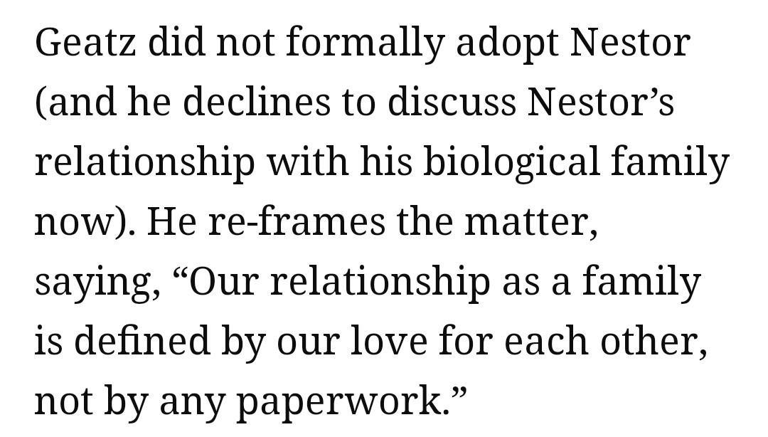 The People interview he shared is interesting.Nestor already has a father living in Miami.Gaetz hasn't actually adopted Nestor. Apparently he was "easier" to live with once 18.And, despite claiming to love him like a son, keeps reiterating they are 'not blood-related'.