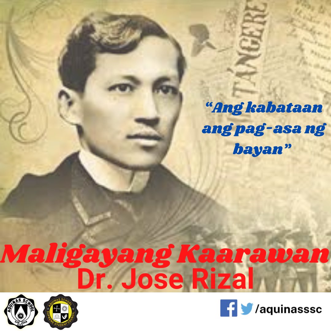 aquinasssc's tweet photo. Ang Aquinas School Supreme Student Council ay nakiki-isa sa pagdiwang ng kaarawan ni Gat. Jose Rizal! Huwag nating kalimutan ang mga aral na iniwan niya. Maligayang pagbati, Pepe!
#JoseRizal https://t.co/TPF1YyGy64