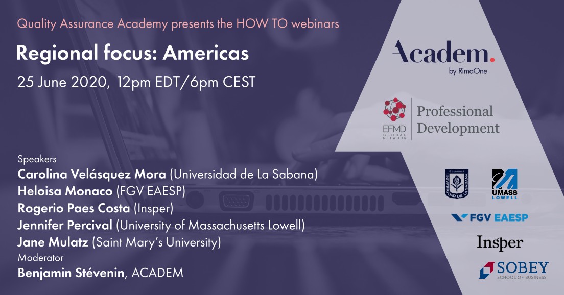 Following the huge success of our QAA HOW TO webinars series in partnership with <a href="/EFMDNews/">EFMD News</a> GN, we are proud to announce two sequels with a regional focus: 

First up is Regional focus: Americas.

Register for free: rimaone.com/how-to-webinars