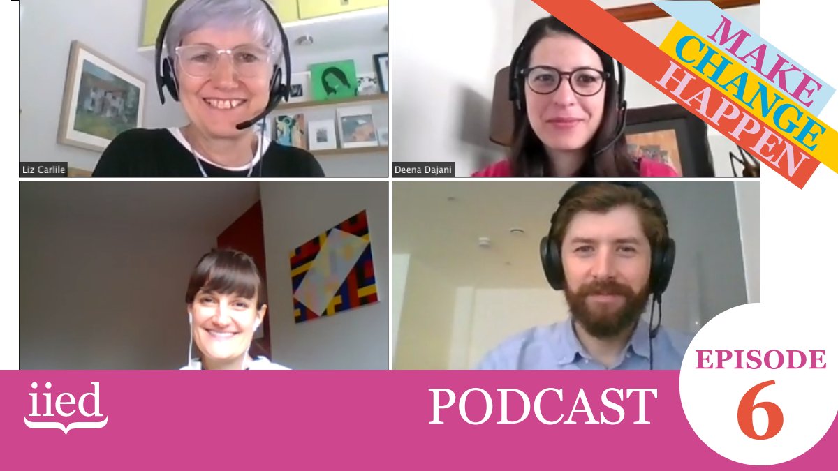 IIED's Liz Carlile, Deena Dajani, Lucy Earle and Kevin Johnstone discuss